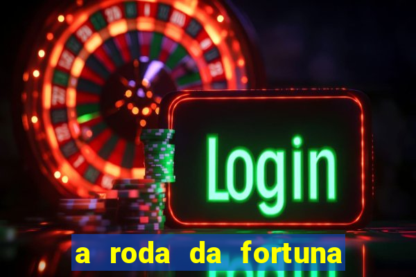 a roda da fortuna o que ele sente por mim